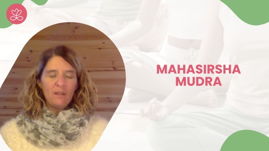 Mahasirsha Mudra (14 minutes)